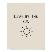 Live By the Sun