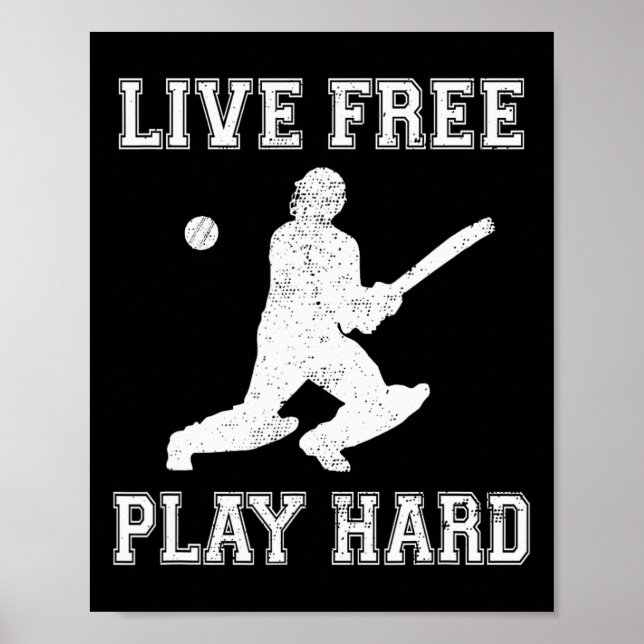 Póster Live Free Play Hard Funny Cricket Lover Player Gra (Frente)