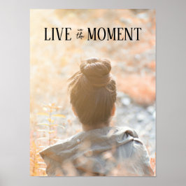 Póster Live in the Moment Daily Inspirador Cita