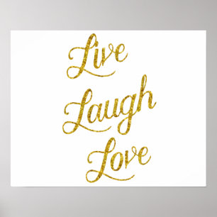 Póster Live Laugh Love Gold Faux Purpurina Metallics Sequ
