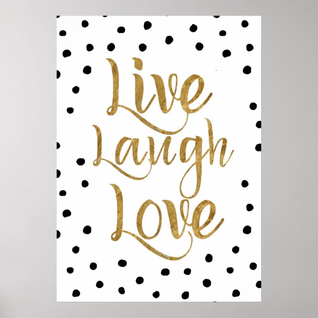 Póster Live, Laugh, Love Gold y Dots Poster decorativo (Frente)
