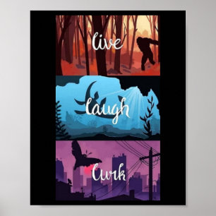 Póster Live, Laugh, Lurk Cryptid Style
