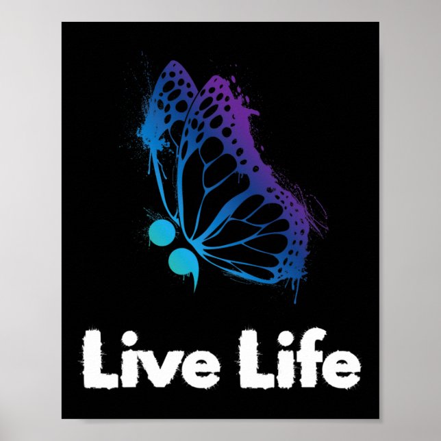 Póster Live Life Semicolon Aware And Support Suicidio Awa (Frente)