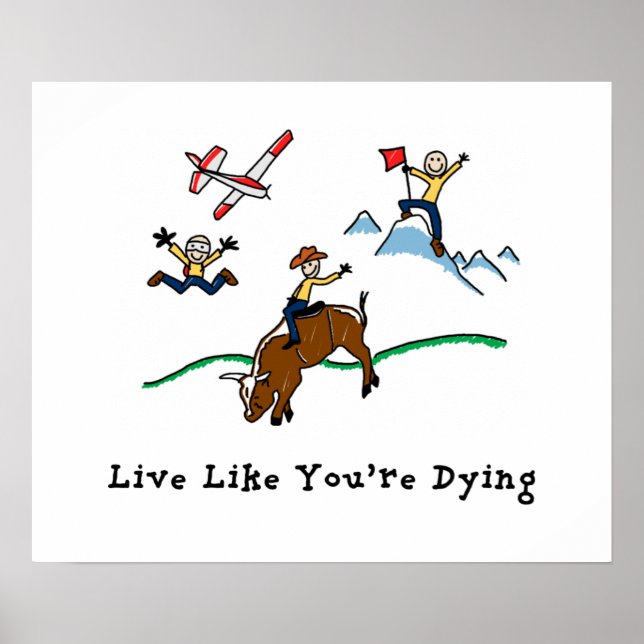 Póster Live Like You're Dying (Frente)