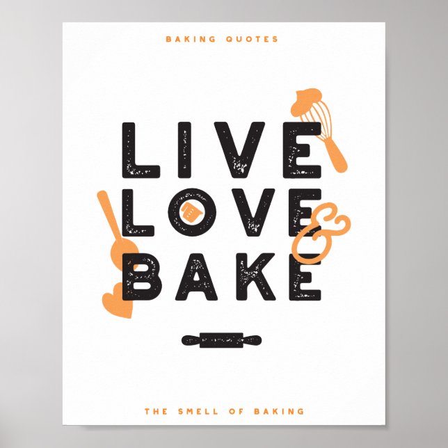 Póster Live Love Bake Cute Baker Life Citas I (Frente)
