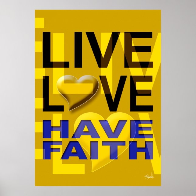 Póster Live Love Have Faith | amarillo mostaza (Frente)