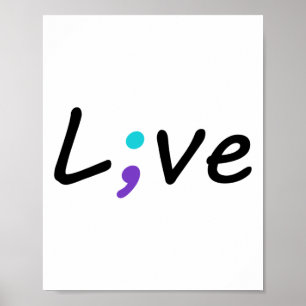 Póster Live Semicolon: Regalos de sensibilización sobre l