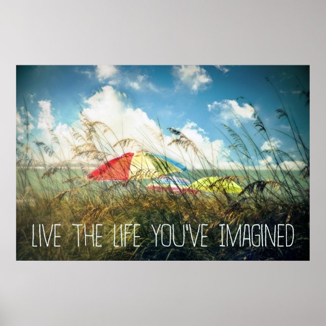 Póster Live the Life Poster/Print (Frente)