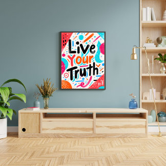 Póster Live Your Truth Inspirational Motivating Wall Art