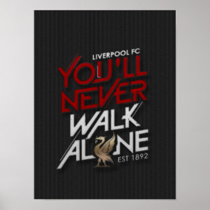 Póster Liverpool de eslogan Football: "Nunca caminarás so