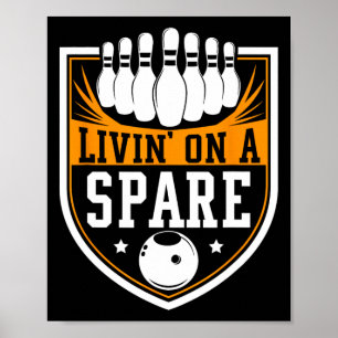 Póster Livin On A Spare - Gracioso Regalo De Bolera