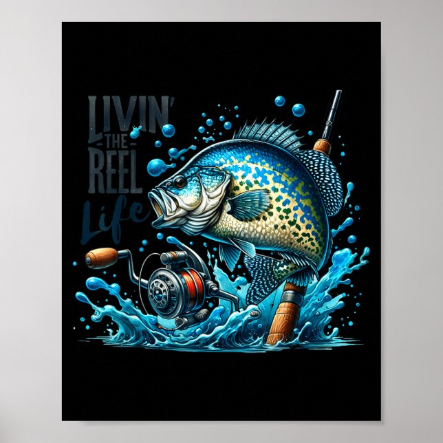 Póster Livin' The Reel Life Crape Fishing Lovers Fisherma (Frente)