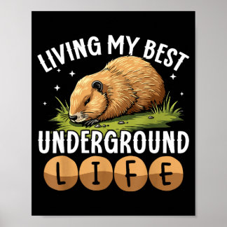 Póster Living My Best Underground Life Funny Groundhog Da
