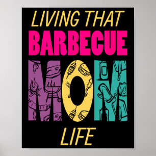Póster Living That Barbecue Mom Life Bbq Fan Grill