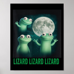 Póster Lizard Lizard Lizard Funny Lizard Moon Trending Me
