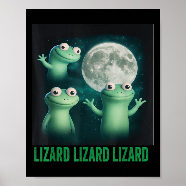 Póster Lizard Lizard Lizard Funny Lizard Moon Trending Me (Frente)