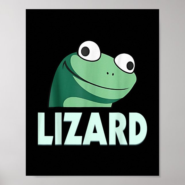 Póster Lizard Lizard Lizard Meme Gracioso Para Hombres Mu (Frente)