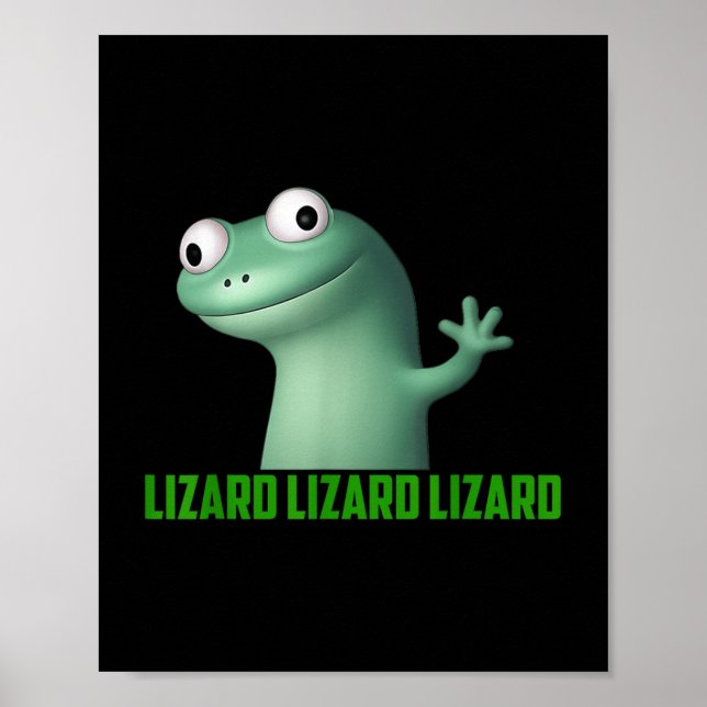 Póster Lizard Meme Lizard Lizard Lizard Gráfica divertida (Frente)