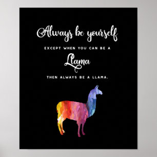 Póster Llama. Sea siempre usted mismo excepto… acuarela