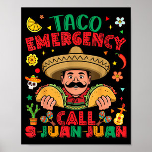 Póster Llamada de emergencia de taco 9 juan juan cinco de