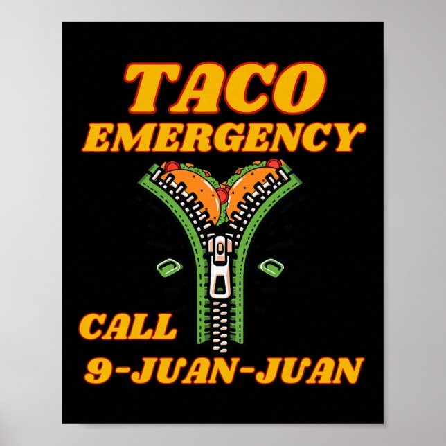 Póster Llamada de emergencia para tacos 9 Juan Funny Mexi (Frente)