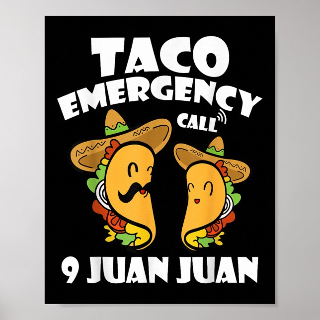 Póster Llamada de emergencia taco 9 Juan Cinco De Mayo Me (Frente)