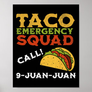 Póster Llamada de emergencia taco 9 Juan Funny Cinco De M