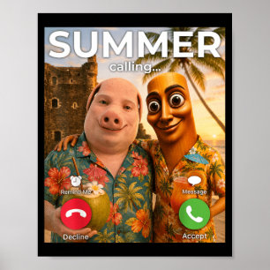 Póster Llamada de verano divertido hawaiano meme Tung Sah