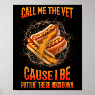 Póster Llámame El Veterinario Porque Yo Soy Divertido Mem