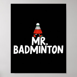 Póster Llámame Mr. Badminton Player Funny Shuttle