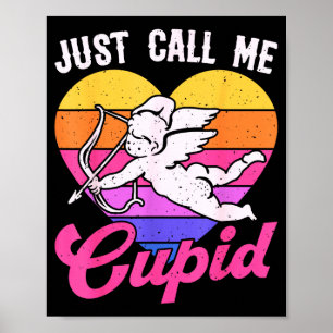 Póster Llámame simplemente Cupido San Valentín Cute Arrow