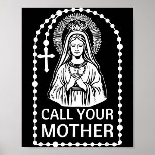 Póster Llamar a la madre humor católico virgen María fe a