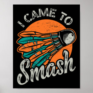 Póster Llegué A Smash Team Badminton