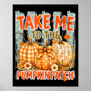 Póster Lleva al parche de calabazas Halloween cosecha de