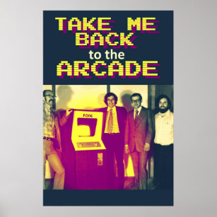 Póster Llévame de vuelta al Poster de Arcade