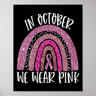 Póster Llevamos lazo rosa arcoíris de conciencia del cánc