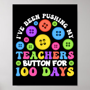 Póster Llevo 100 días apretando el botón de mis profesore