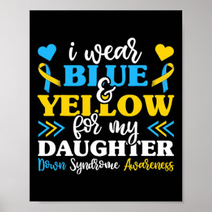 Póster Llevo Azul Amarillo Por Mi Hija Mundo Abajo Síndro