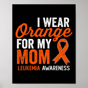 Póster Llevo Naranja Por Mi Mamá Guerrera de Leucemia Cin