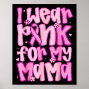 Póster Llevo Pink Para Mi Mamá Concienciación Sobre El Cá