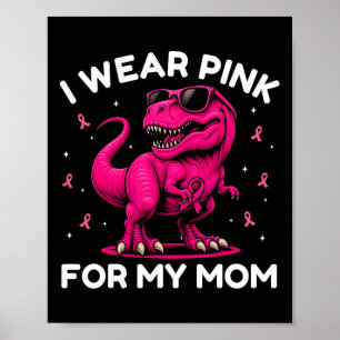 Póster Llevo Pink Para Mi Mamá Que Se Conciencie Sobre El