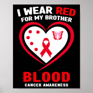 Póster Llevo Rojo Por La Conciencia Del Cáncer De Sangre 
