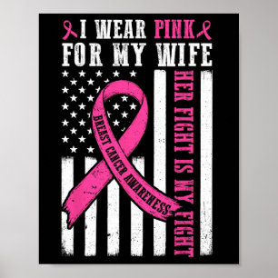 Póster Llevo Rosa Esposa Cáncer de Mama Su Lucha Es Mi Lu