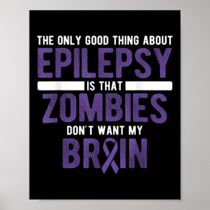 Póster Lo bueno es que los zombies no quieren mi Epilepsi