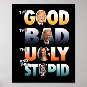 Póster Lo Bueno, Trump, Lo Malo Y Lo Malo
