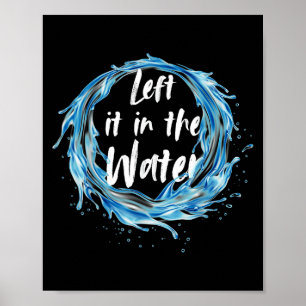 Póster Lo Dejó En El Baptismo Del Agua Negro