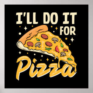 Póster Lo Haré Por Pizza