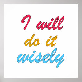 Póster lo haré sabiamente