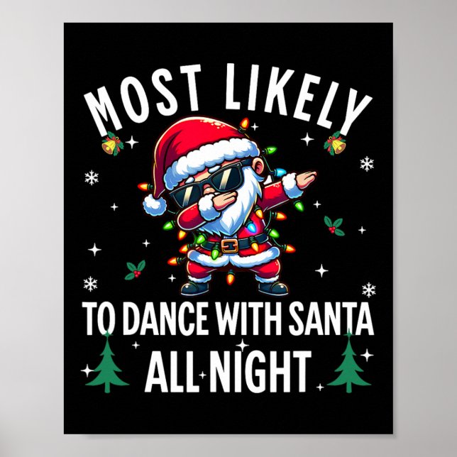 Póster Lo Más Probable Es Bailar Con Santa Toda La Noche  (Frente)
