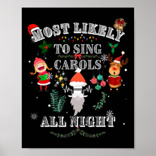 Póster Lo Más Probable Es Cantar Carols Toda La Noche Gra